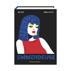 Emmerdeuse