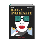 Madame Parfaite